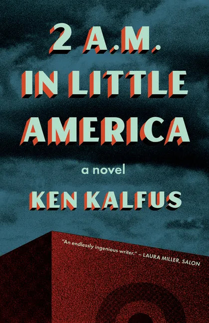 2 A.M. in Little America - Hardcover