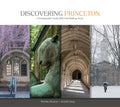 Discovering Princeton: A Photographic Guide with Five Walking Tours - Hardcover