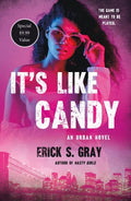 It's Like Candy: An Urban Novel - Paperback