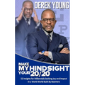 Make My Hindsight Your 20/20 - Paperback