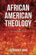 African American Theology: An Introduction - Paperback