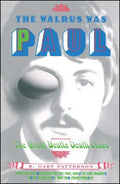 The Walrus Was Paul: The Great Beatle Death Clues - Paperback