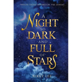 A Night So Dark And Full Of Stars: Twelve Tales Inspired By The Zodiac - Paperback