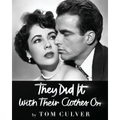 They Did It With Their Clothes On - Paperback