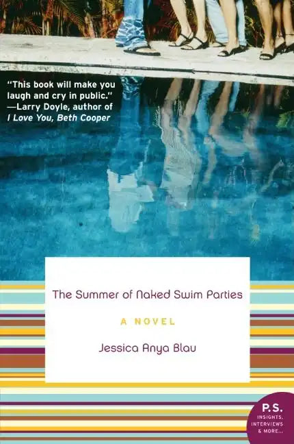The Summer of Naked Swim Parties - Paperback