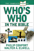 The Complete Book of Who's Who in the Bible - Paperback