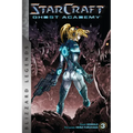 Starcraft: Ghost Academy, Volume Three: Blizzard Legends - Paperback