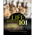 Life Skills 101: Unchanged Life's Principles - Paperback
