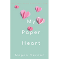 My Paper Heart - Paperback