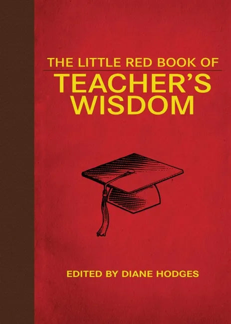 The Little Red Book of Teacher's Wisdom - Paperback