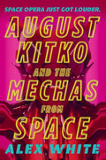 August Kitko and the Mechas from Space - Paperback