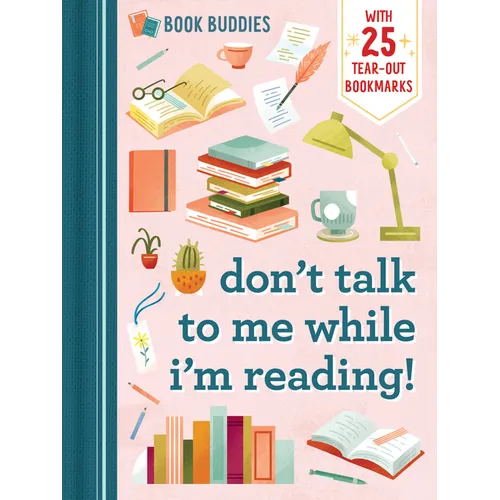 Book Buddies: Don't Talk to Me While I'm Reading! - Paperback