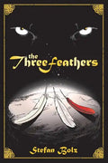 The Three Feathers: The Magnificent Journey of Joshua Aylong - Paperback