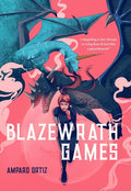 Blazewrath Games - Hardcover