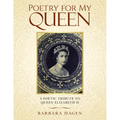 Poetry for My Queen: A Poetic Tribute to Queen Elizabeth II - Paperback