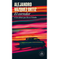 El Corredor O Las Almas Que Lleva El Diablo / The Racer or the Bats Out of Hell - Paperback