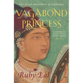 Vagabond Princess: The Great Adventures of Gulbadan - Hardcover