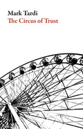 The Circus of Trust - Paperback