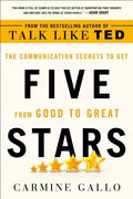 Five Stars: The Communication Secrets to Get from Good to Great - Paperback