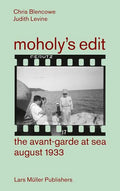 Moholy's Edit: Ciam 1933: The Avant-Garde at Sea - Paperback