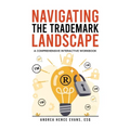 Navigating the Trademark Landscape - Paperback