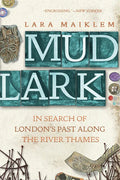 Mudlark: In Search of London's Past Along the River Thames - Paperback