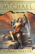 Communicating with Archangel Michael: For Guidance & Protection - Paperback