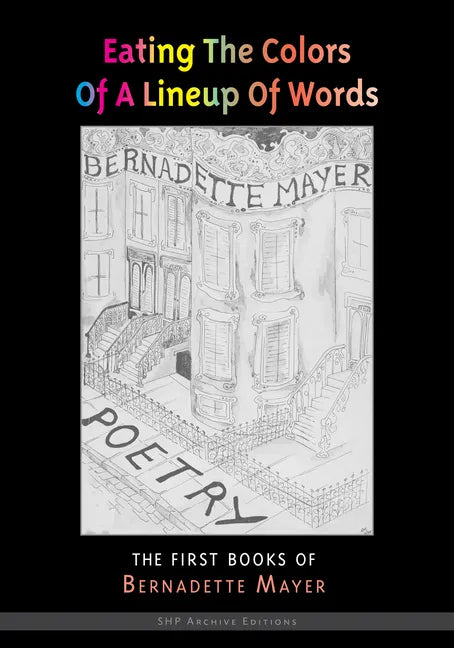 Eating the Colors of a Lineup of Words - Paperback