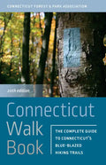 Connecticut Walk Book: The Complete Guide to Connecticut's Blue-Blazed Hiking Trails - Paperback
