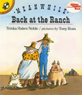 Meanwhile Back at the Ranch - Paperback