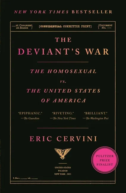 The Deviant's War: The Homosexual vs. the United States of America - Paperback