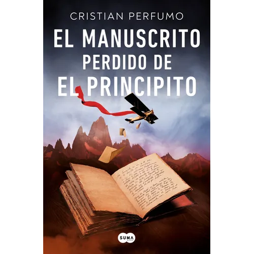 El Manuscrito Perdido de El Principito / The Lost Manuscript of the Little Prince - Paperback