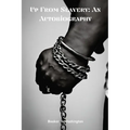 Up From Slavery: An Autobiography (Annotated) - Paperback