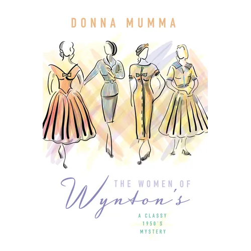 The Women of Wynton's: A Classy 1950s Mystery - Library Binding