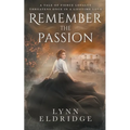Remember the Passion: a Western Romance Novel - Paperback