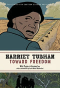 Harriet Tubman: Toward Freedom - Hardcover