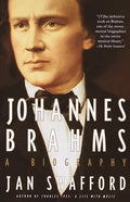 Johannes Brahms: A Biography - Paperback