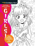 Manga Artist's Coloring Book: Girls!: Fun Female Characters to Color - Paperback
