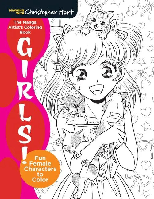 Manga Artist's Coloring Book: Girls!: Fun Female Characters to Color - Paperback