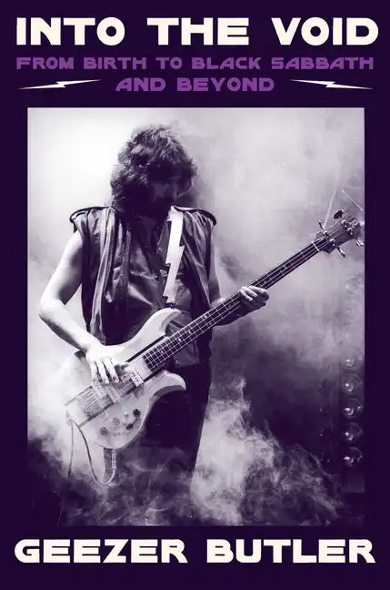 Into the Void: From Birth to Black Sabbath--And Beyond - Hardcover