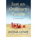 Just An Ordinary Family: You can choose your friends ... - Paperback
