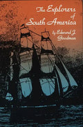 The Explorers of South America - Paperback
