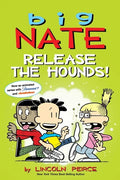 Big Nate: Release the Hounds!: Volume 27 - Paperback