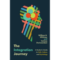Integration Journey: A Student's Guide to Faith, Culture, and Psychology - Paperback