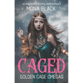 Caged: an Omegaverse Reverse Harem Romance - Paperback