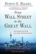 From Wall Street to the Great Wall: How Investors Can Profit from China's Booming Economy - Paperback