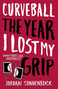 Curveball: The Year I Lost My Grip - Paperback
