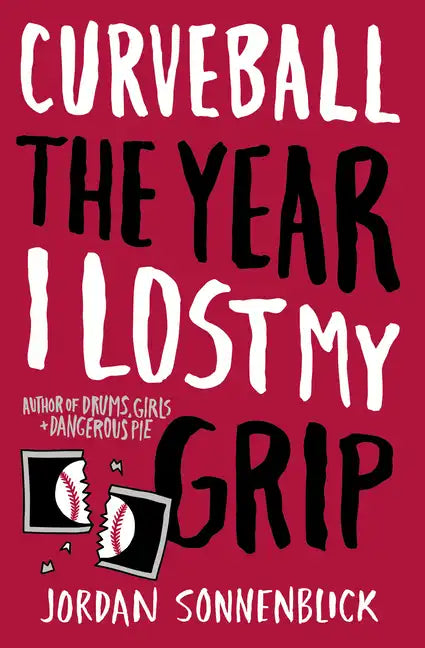 Curveball: The Year I Lost My Grip - Paperback