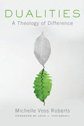 Dualities: A Theology of Difference - Paperback