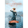 An Uncertain Road - Paperback